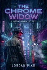The Chrome Widow