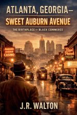 Atlanta, Georgia - Sweet Auburn Avenue
