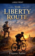 The Liberty Route