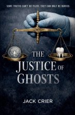 The Justice of Ghosts