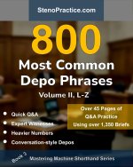 800 Most Common Depo Phrases - Volume II