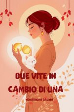 DUE VITE IN CAMBIO DI UNA