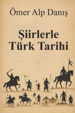 Şiirlerle Türk Tarihi