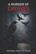 A Murder of Crowes