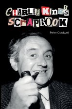 Charlie King's Scrapbook