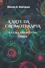 A ARTE DA CROMOTERAPIA