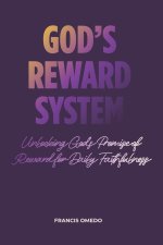 God's Rewards System