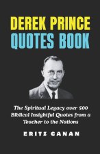 DEREK PRINCE QUOTES BOOK