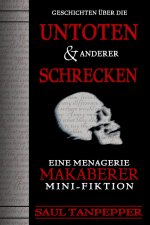 Geschichten über die Untoten und anderer Schrecken