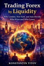 Trading Forex by Liquidity