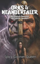 Orks & Neandertaler