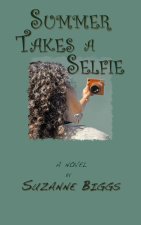 Summer Takes a Selfie