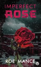 Imperfect Rose