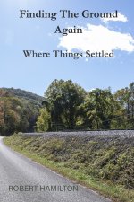 Finding The Ground Again