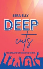 Deep Cuts