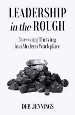 Leadership in the Rough