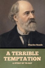 A Terrible Temptation
