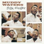 Muddy Waters:  Folk Singer