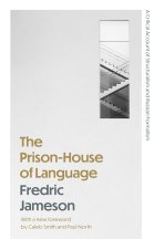 The Prison–House of Language – A Critical Account of Structuralism and Russian Formalism