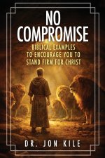 NO COMPROMISE