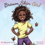 Brown Skin Girl