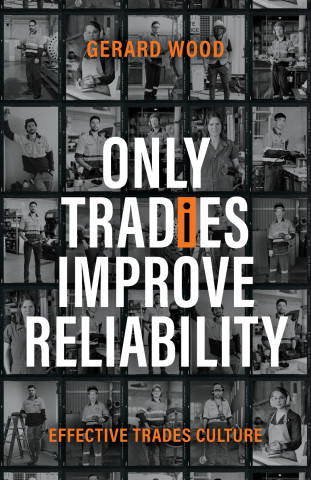 Only Tradies Improve Reliability