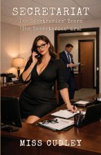 SECRETARIAT - The Secetraries' Years (The Secretaries' Era)