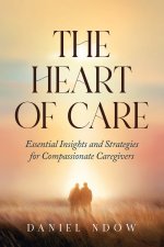 The Heart of Care
