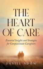 The Heart of Care