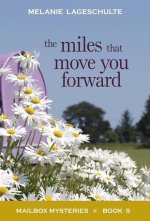 The Miles That Move You Forward