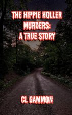 The Hippie Holler Murders