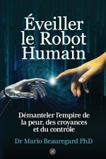 Éveiller le Robot Humain