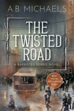 The Twisted Road