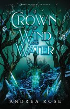 A Crown of Wind and Water