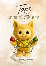 Tapi and the Christmas Jitters