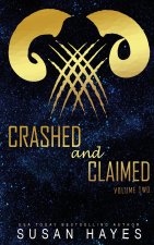 Crashed and Claimed Vol. 2