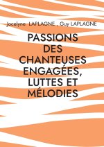 Passions des chanteuses engagées, luttes et mélodies