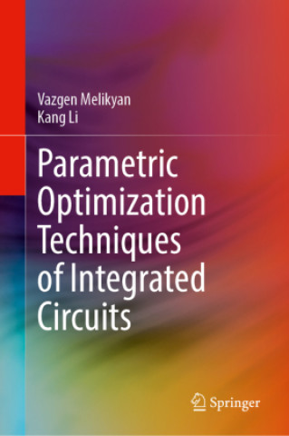 Parametric Optimization Techniques of Integrated Circuits
