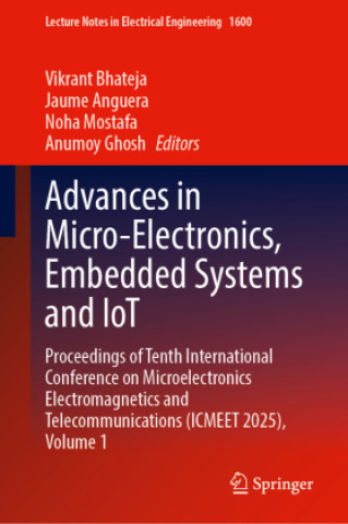 Advances in Micro-Electronics, Embedded Systems and IoT