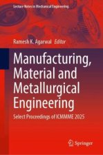 Manufacturing, Material and Metallurgical Engineering