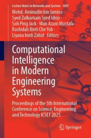 Computational Intelligence in Modern Engineering Systems