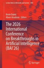 The 2026 International Conference on Breakthroughs in Artificial Intelligence (BAI'26)