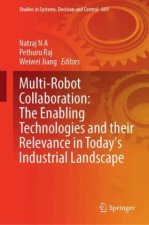 Multi-Robot Collaboration: The Enabling Technologies and their Relevance in Today's Industrial Landscape