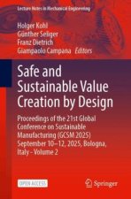 Safe and Sustainable Value Creation by Design