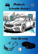 Malbuch Schnelle Autos   für Autoliebhaber