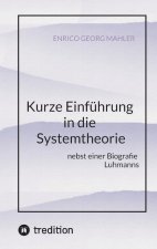 Kurze Einführung in die Systemtheorie
