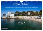 Côte d'Azur Glanzlichter an der französischen Mittelmeerküste (Wandkalender 2027 DIN A4 quer), CALVENDO Monatskalender