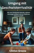 Umgang mit Geschwisterrivalität