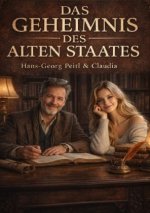 Das Geheimnis des alten Staates