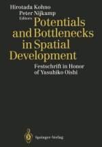 Potentials and Bottlenecks in Spatial Development